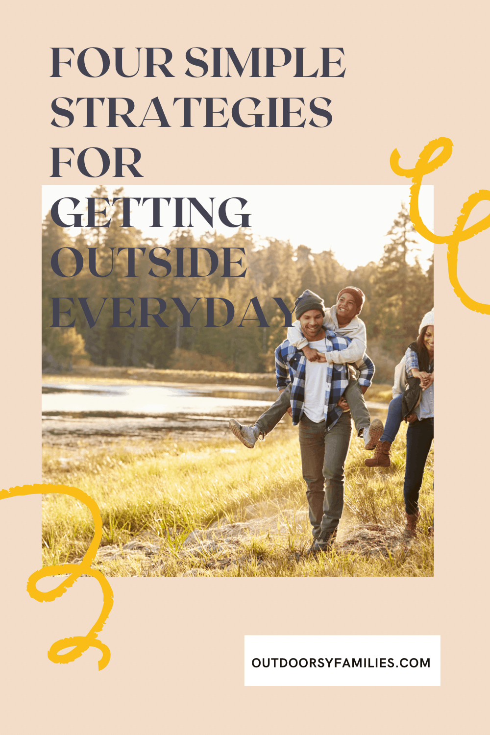 4 Simple Strategies for Creating More Outside Time